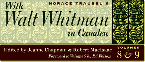 * With Walt Whitman in Camden by Horace Traubel *